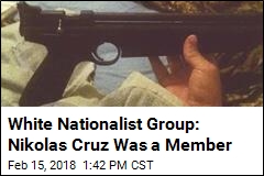 White Nationalist Group: Nikolas Cruz Was a Member