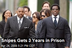 Snipes Gets 3 Years in Prison