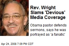 Rev. Wright Slams 'Devious' Media Coverage