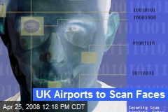 UK Airports to Scan Faces