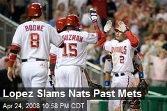 Lopez Slams Nats Past Mets