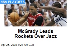 McGrady Leads Rockets Over Jazz