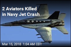 2 Aviators Killed in Navy Jet Crash