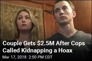 Couple Whose Kidnapping Dismissed as Hoax Gets $2.5M