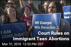 Court: Feds Can&#39;t Block Immigrant Teen Abortions