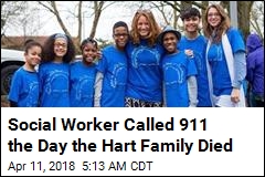 Social Worker Called 911 Day Hart Family Died