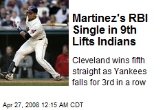 Martinez's RBI Single in 9th Lifts Indians