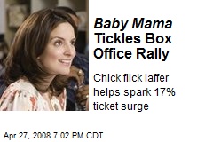 Baby Mama Tickles Box Office Rally