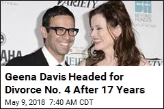 Geena Davis&#39; 4th Marriage Ends After Nearly 17 Years