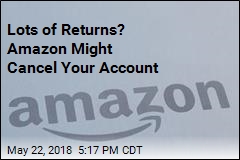 Lots of Returns? Amazon Might Cancel Your Account