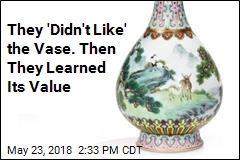 They &#39;Didn&#39;t Like&#39; the Vase. Then They Learned Its Value