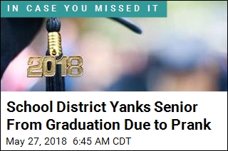 School District Yanks Senior From Graduation Due to Prank