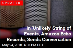 Amazon Echo Records Conversation, Sends It to Acquaintance
