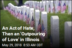 An Act of Hate, Then an &#39;Outpouring of Love&#39; in Illinois