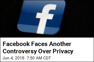 Facebook Faces Another Controversy Over Privacy