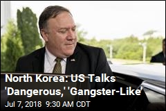 North Korea: US Is &#39;Gangster-Like&#39; in Talks