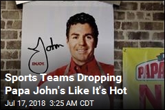 Sports Teams Are Cutting Their Ties With Papa John&#39;s