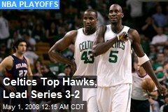 Celtics Top Hawks, Lead Series 3-2