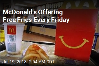 McDonald&#39;s Offering Free Fries Every Friday