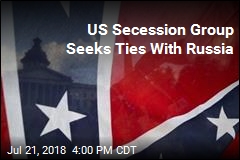 US Secession Group Seeks Ties With Russia
