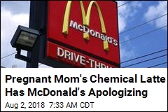 Pregnant Mom&#39;s Chemical Latte Has McDonald&#39;s Apologizing