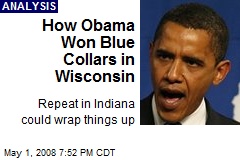 How Obama Won Blue Collars in Wisconsin