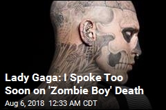 Lady Gaga Sorry for Saying &#39;Zombie Boy&#39; Died by Suicide