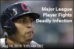Major League Player Fights Deadly Infection