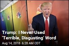 Trump: N-Word Tapes Don&#39;t Exist