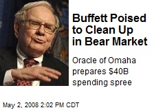 Buffett Poised to Clean Up in Bear Market