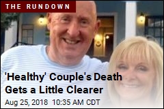 &#39;Healthy&#39; Couple&#39;s Death Gets a Little Clearer
