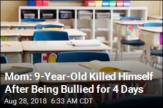 Mom: 9-Year-Old Killed Himself After Being Bullied for 4 Days