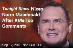 Tonight Show Nixes Norm Macdonald After #MeToo Comments