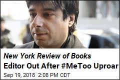 New York Review of Books Editor Out After #MeToo Uproar