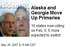 Alaska and Georgia Move Up Primaries