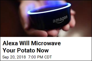 Alexa Will Microwave Your Potato Now