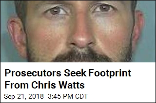 Prosecutors Seek Footprint From Chris Watts