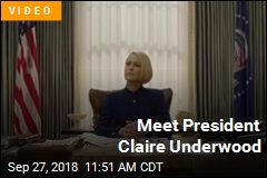 Meet President Claire Underwood