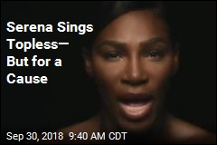 Serena Sings &#39;I Touch Myself&#39; for a Cause