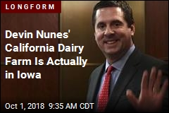 Devin Nunes&#39; California Dairy Farm Is Actually in Iowa