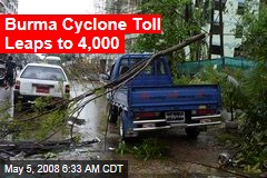 Burma Cyclone Toll Leaps to 4,000