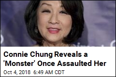 A &#39;Terrified&#39; Connie Chung Reveals Her Sexual Assault