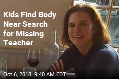 Kids Find Body Near Search for Missing Teacher