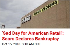 After 132 Years, Sears Declares Bankruptcy