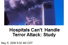 Hospitals Can't Handle Terror Attack: Study