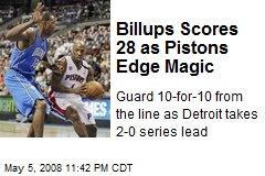 Billups Scores 28 as Pistons Edge Magic