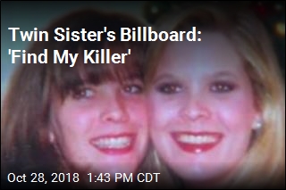 Twin Sister&#39;s Billboard: &#39;Find My Killer&#39;