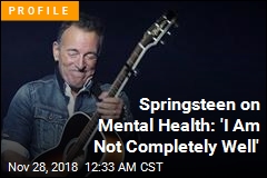 Bruce Springsteen Talks Mental Health