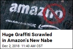 Huge Graffiti Scrawled in Amazon&#39;s New Nabe