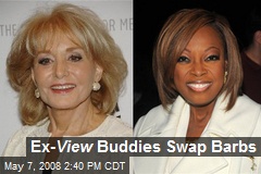 Ex- View Buddies Swap Barbs